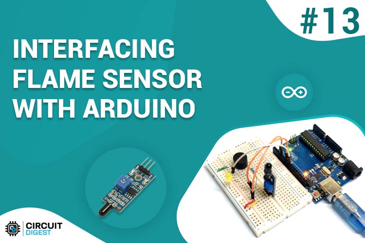 Interfacing Flame Sensor with Arduino
