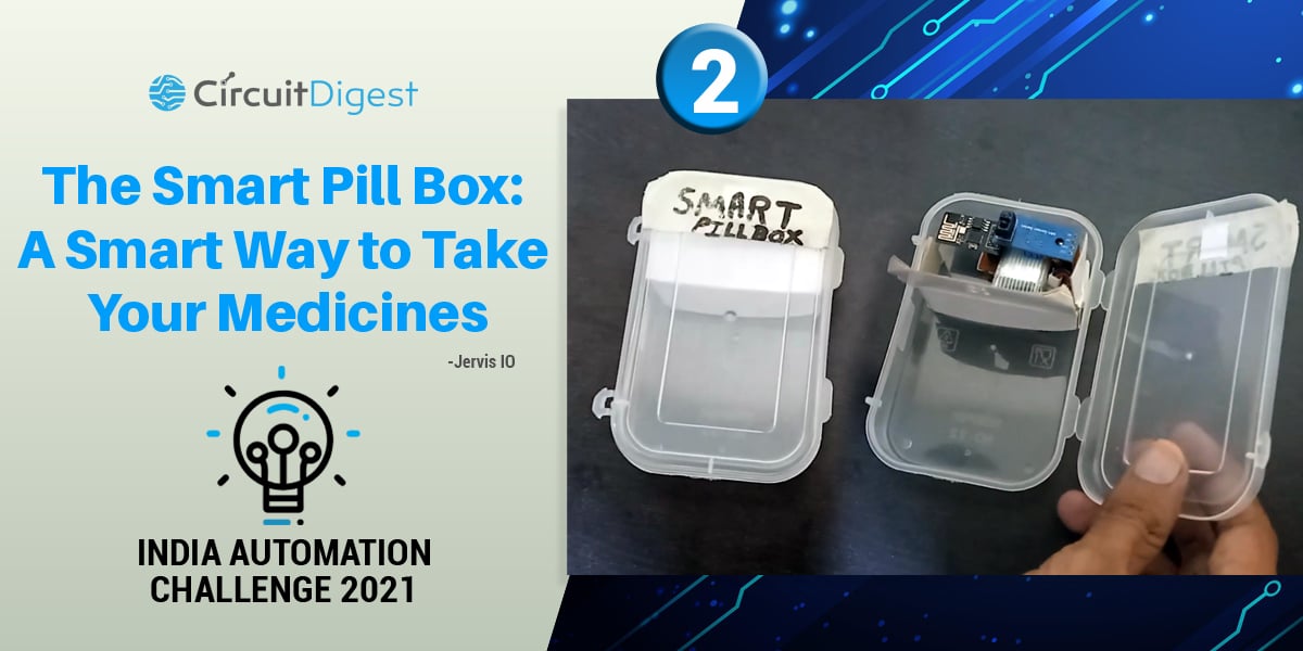 The Smart Pill Box A Smart Way to Take Your Medicines