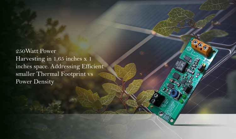 250 Watt Solar Driver circuit in a 1 inch x 1.65 inches space. Addressing the Space vs Energy density issue in Solar Drivers