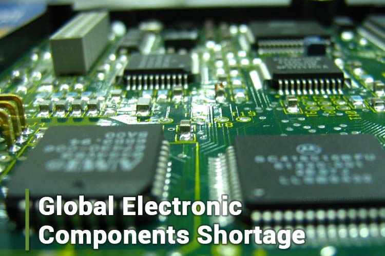 Global Shortage on Electronic Components 