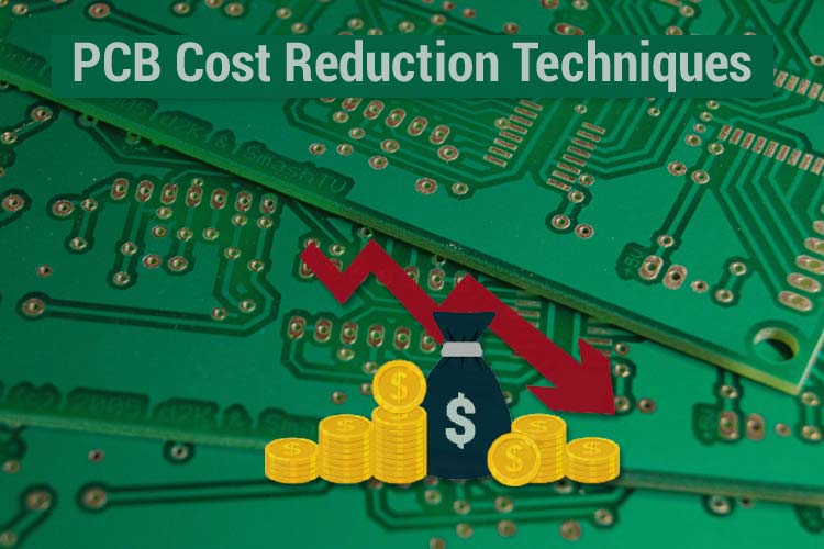 PCB Manufacturing Cost Reduction Techniques