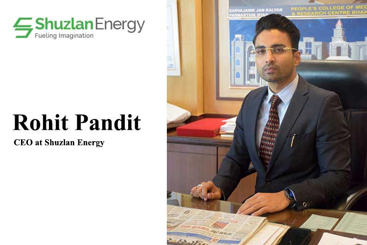 Rohit Pandit, CEO, Shuzlan Energy