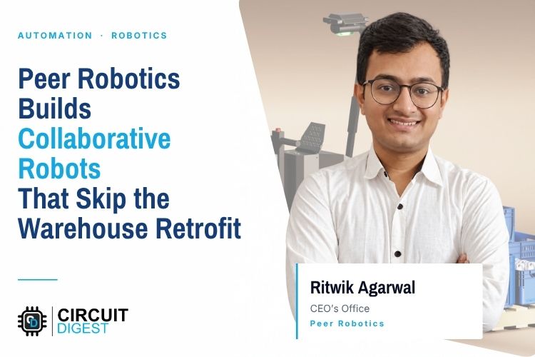 Peer Robotics Develops Collaborative Robots For Industrial Material Handling