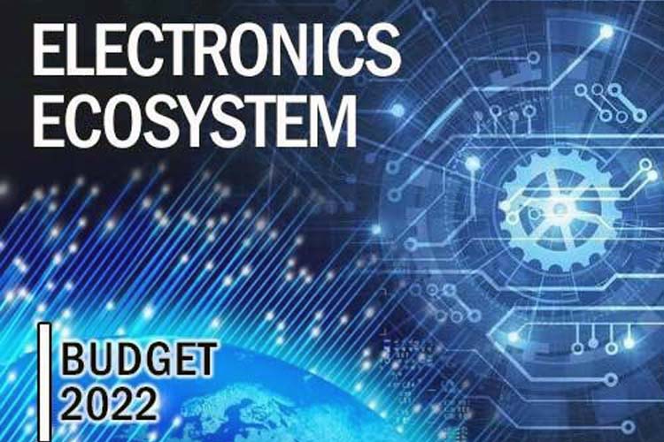 Electronics Ecosystem Budget 2022