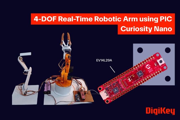 4-DOF Real-Time Robotic Arm using PIC Curiosity Nano