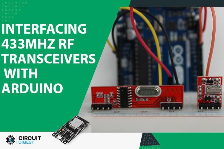 Interfacing 433MHz RF Transceiver with Arduino
