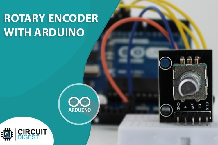 Arduino Rotary Encoder Tutorial - How Rotary Encoder and Interfacing it