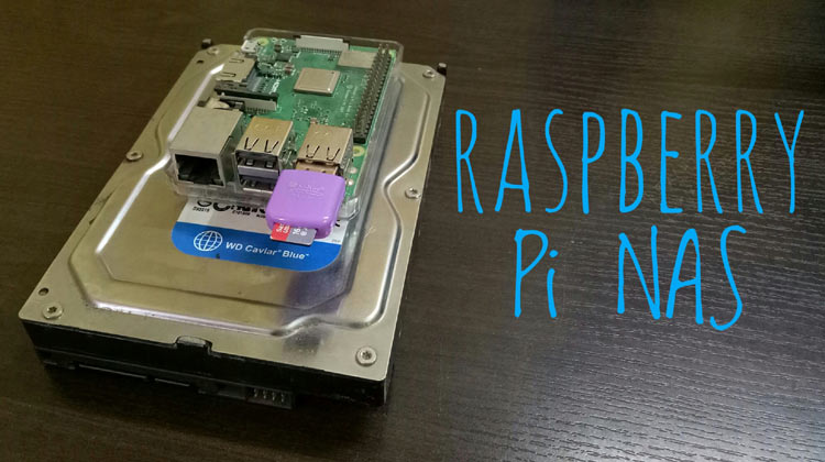 How to build Raspberry Pi NAS Server using Samba How to build Raspberry Pi NAS Server using Samba