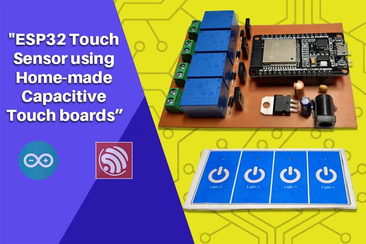 ESP32 Touch Sensor using Capacitive Touch Boards