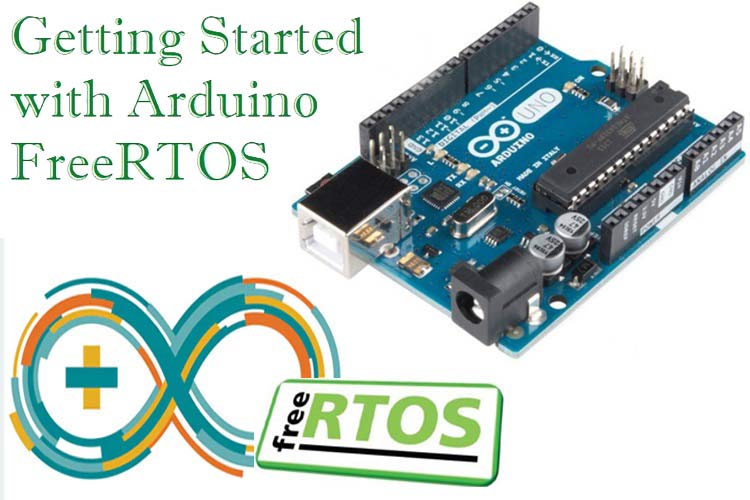 Arduino FreeRTOS Tutorial 1- Creating a FreeRTOS task Blink LED in Arduino Uno