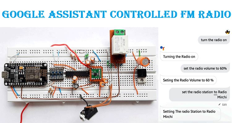 Voice Controlled FM Radio using Arduino and Google Assistant