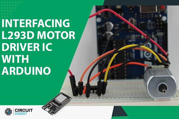 Interfacing L293D Motor Driver IC with Arduino to control DC motor
