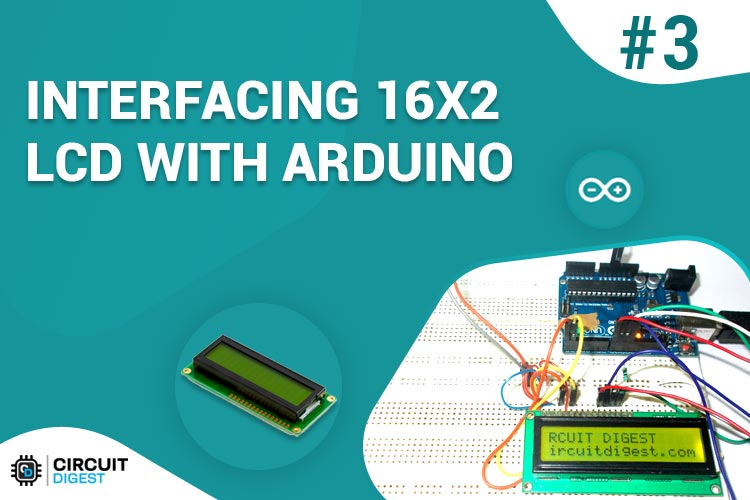 16x2 LCD Interfacing with Arduino Uno: Circuit Diagram and C Code