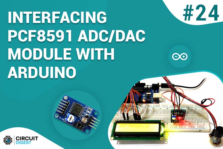 Interfacing PCF8591 ADC with Arduino