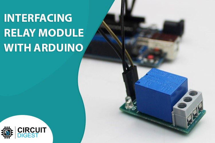Interfacing Relay Module with Arduino