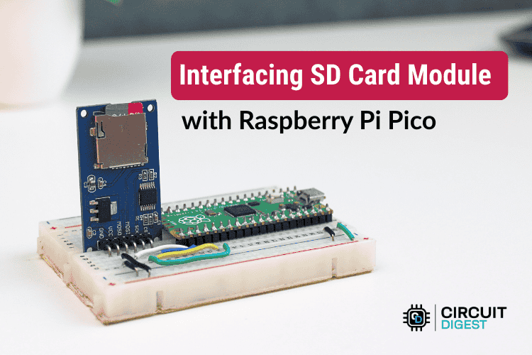 Interfacing SD Card Module with Raspberry Pi Pico