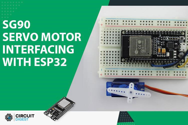 Interfacing SG90 Servo Motor with ESP32