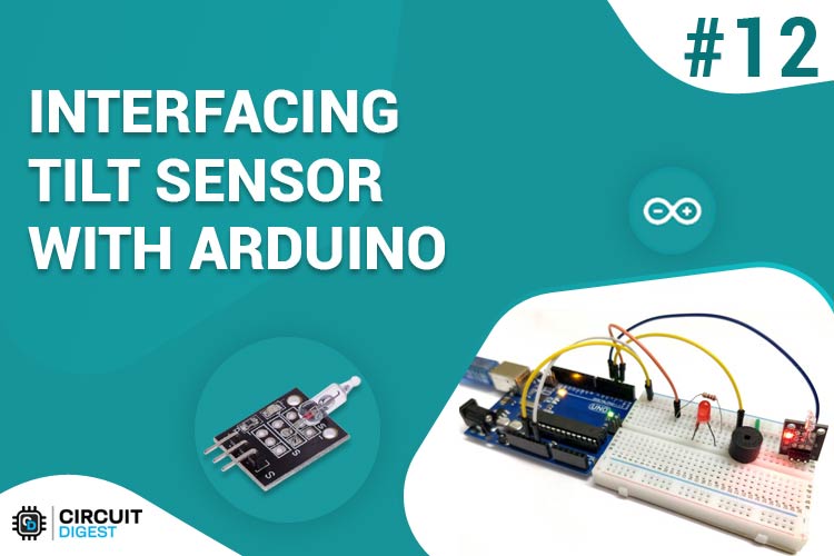 Interfacing Tilt Sensor with Arduino