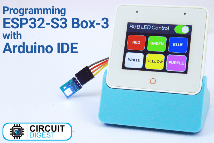 Programming ESP32-S3 Box-3 with Arduino IDE Programming ESP32-S3 Box-3 with Arduino IDE