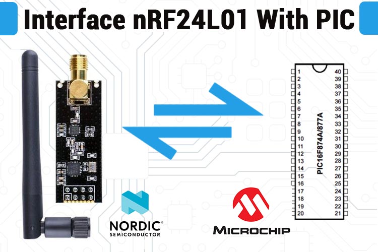 SPI Communication on PIC Microcontroller using NRF24L01 RF Module 