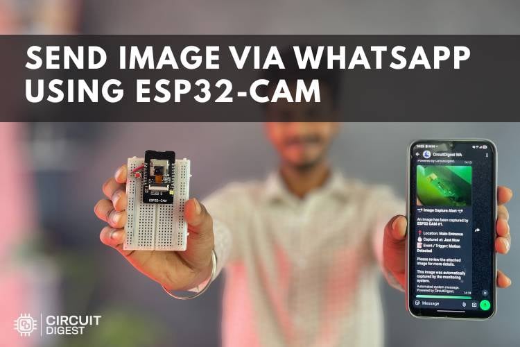 Send an Image Via WhatsApp Using ESP32-CAM