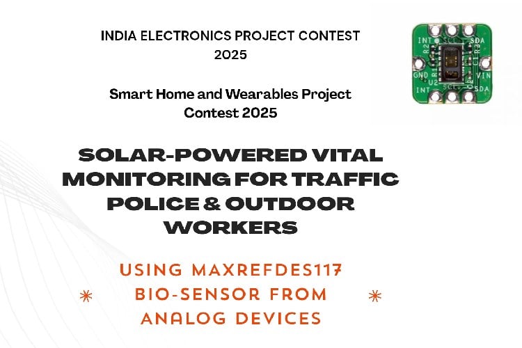 Solar-Powered Vital Monitoring for Traffic Police & Outdoor Workers MAXREFDES117 Bio-Sensor from Analog Devices