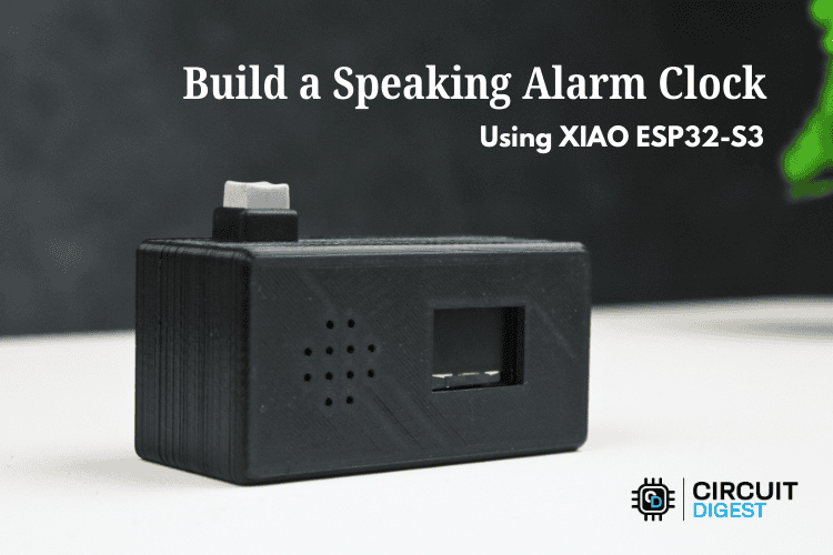 Build a Speaking Alarm Clock Using XIAO ESP32-S3