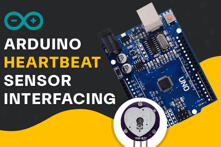 How to Interface Heartbeat (Pulse) Sensor with Arduino?