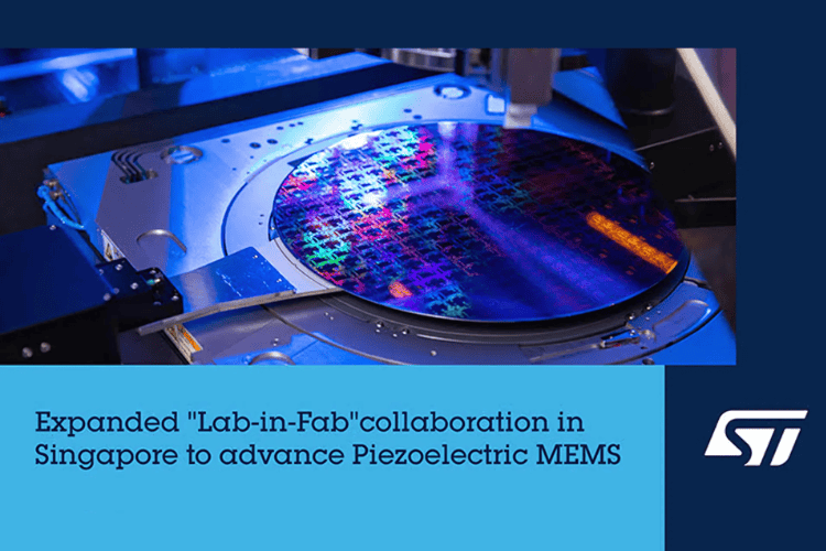 STMicroelectronics expands Singapore Piezoelectric MEMS collaboration STMicroelectronics expands Singapore Piezoelectric MEMS collaboration