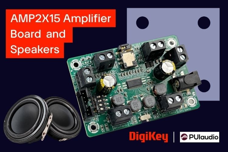 PUI Audio AMP2X15 Amplifier Board and Speakers