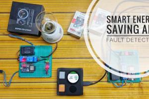 Smart Energy Saving and Fault Detecion