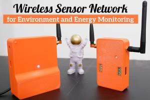 Wireless Sensor Network for Environment and Energy Monitoring