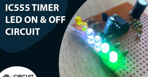 LED ON and OFF Circuit using 555 Timer IC