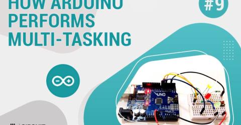 Arduino Multitasking Tutorial - How to use Arduino millis() Function in Code