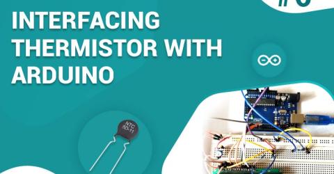 Interfacing Thermistor with Arduino UNO