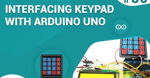 Keypad Interfacing with Arduino Uno