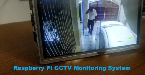 Raspberry Pi CCTV Monitoring System 