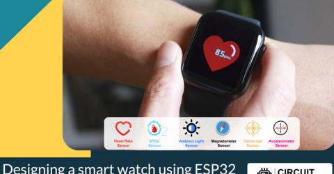 Designing Smart Watch using ESP32