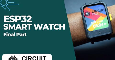 ESP32 Based Smart Watch