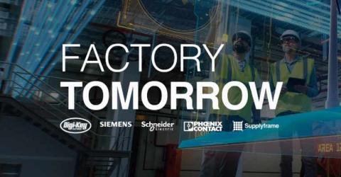 Digi-Key Launches Factory Tomorrow Season 2 Video Series