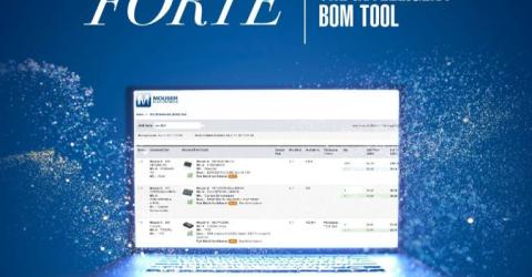 Mouser’s Revolutionary BOM Tool, FORTE, Gives Engineers and Buyers More Power to Select and Purchase