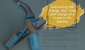 Calculating Energy, Run Time, and Charge of a Drone Li-Po Battery