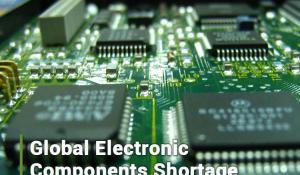 Global Shortage on Electronic Components 