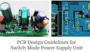 PCB Layout Design Guidelines for SMPS Circuits