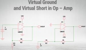 Virtual Ground and Virtual Short in Op – Amp Circuit Designs
