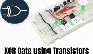 XOR Gate using Transistors