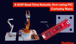 4-DOF Real-Time Robotic Arm using PIC Curiosity Nano