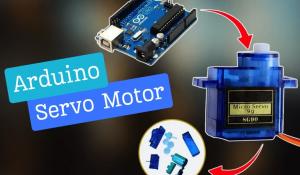 Interfacing Arduino with Servo Motors 