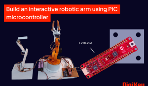 Build an Interactive Robotic Arm using PIC Microcontroller