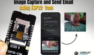 ESP32 Cam Capture Image and Send Email